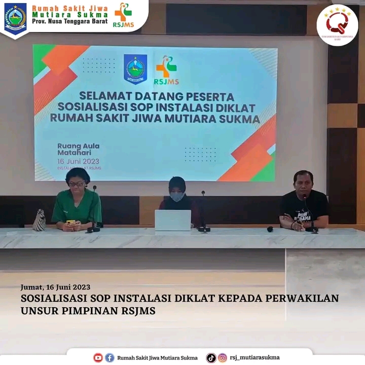 SOSIALISASI SOP INSTALASI DIKLAT KEPADA PERWAKILAN UNSUR PIMPINAN RSJMS